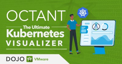 Octant: The VMware Open Source Dashboard for Kubernetes