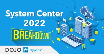 What’s New in System Center 2022?