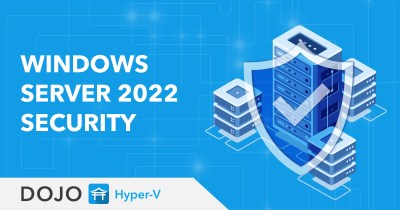 Windows Server 2022 has Very Interesting Security Features