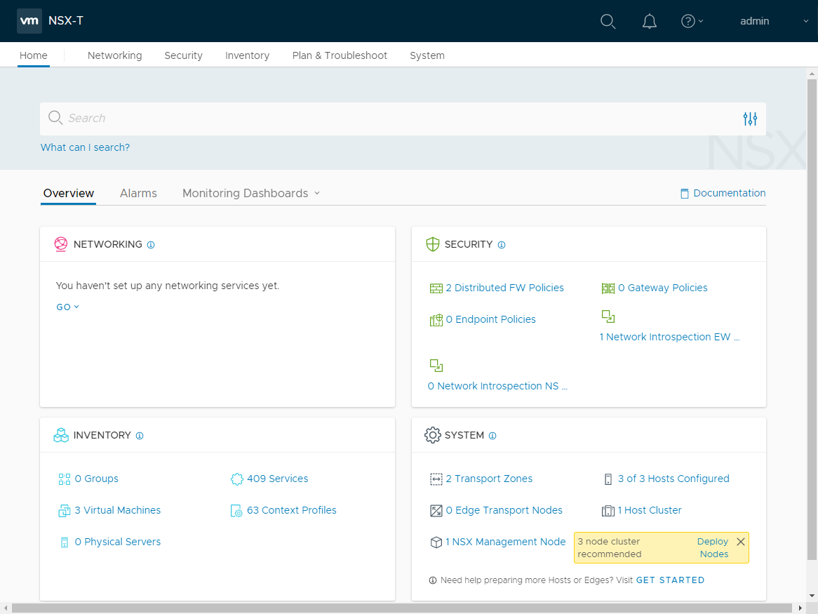 VMware NSX-T provides an intuitive seamless dashboard for viewing the enviroment